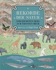 Tapa de Rekorde der Natur. Vom höchsten Berg zum tiefsten Meer