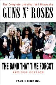 Tapa de Guns N' Roses: The Band That Time Forgot