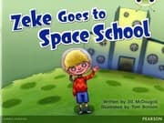 Tapa de Bug Club Blue A Zeke Goes to Space School