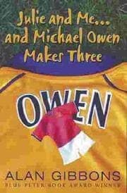 Tapa de Julie and me...and Michael Owen makes three