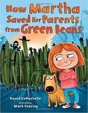 Tapa de How Martha Saved Her Parents from Green Beans