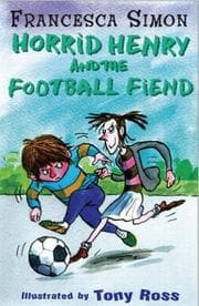 Tapa de Horrid Henry and the Football Fiend