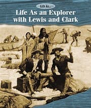 Tapa de Life As an Explorer With Lewis and Clark