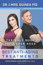 Tapa de Dr. and Mrs. Guinea Pig Present The Only Guide You'll Ever Need to the Best Anti-Aging Treatments