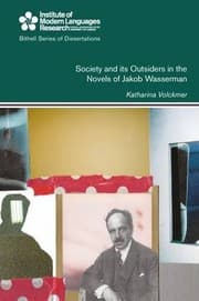 Tapa de Society and its Outsiders in the Novels of Jakob Wassermann