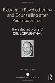 Tapa de Existential Psychotherapy and Counselling after Postmodernism