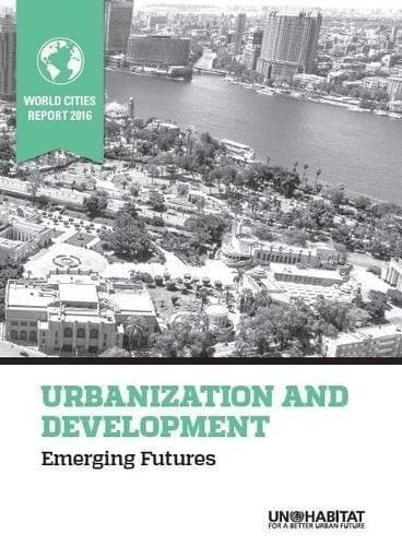 Tapa de World Cities Report 2016 Urbanization and Development
