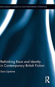 Tapa de Rethinking Race and Identity in Contemporary British Fiction