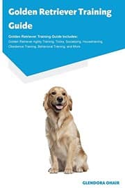 Tapa de Golden Retriever Training Guide Golden Retriever Training Guide Includes