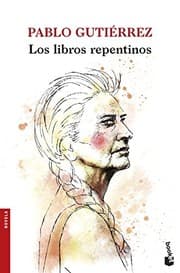 Tapa de Los libros repentinos