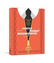Tapa de Everything I Need to Know I Learned from Mister Rogers' Neighborhood