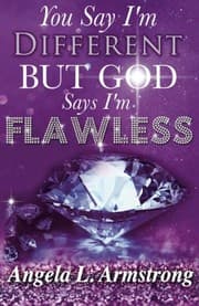 Tapa de You Say I'm Different, But God Says I'm Flawless