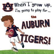 Tapa de When I Grow Up, I'm Going to Play for the Auburn Tigers