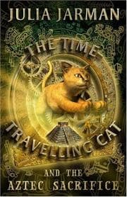 Tapa de The Time-Travelling Cat and the Aztec Sacrifice