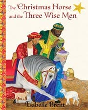 Tapa de The Christmas Horse and the Three Wise Men
