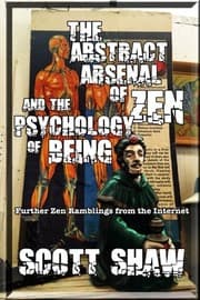 Tapa de The Abstract Arsenal of Zen and the Psychology of Being