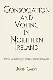 Tapa de Consociation and Voting in Northern Ireland
