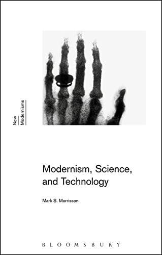 Tapa de Modernism, Science, and Technology