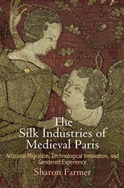 Tapa de The Silk Industries of Medieval Paris
