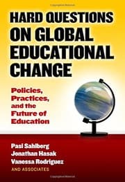 Tapa de Hard Questions on Global Educational Change