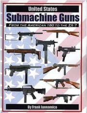 Tapa de United States Submachine Guns from the American 180 to the ZX-7