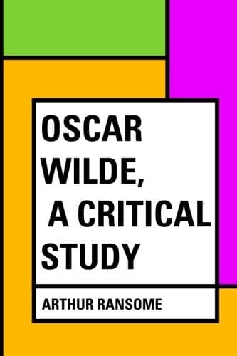 Tapa de Oscar Wilde, a Critical Study