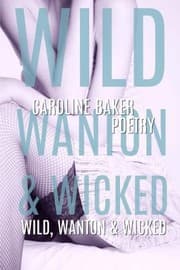 Tapa de Wild, Wanton & Wicked