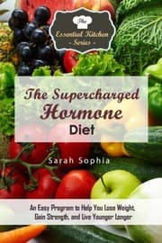 Tapa de The Supercharged Hormone Diet