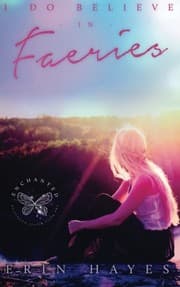 Tapa de I Do Believe in Faeries : Enchanted
