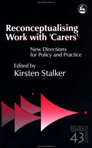 Tapa de Reconceptualising Work With 'Carers'