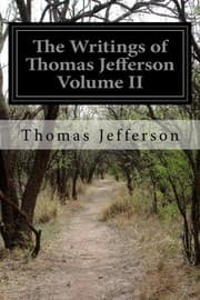Tapa de The Writings of Thomas Jefferson Volume II