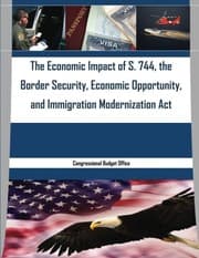 Tapa de The Economic Impact of S. 744, the Border Security, Economic Opportunity, and Immigration Modernization Act