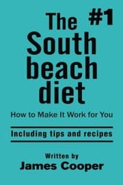 Tapa de South beach diet : The #1 South Beach diet , How to make it work for you !