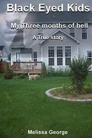 Tapa de Black Eyed Kids. My Three Months of Hell, a True Story.