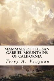 Tapa de Mammals of the San Gabriel Mountains of California