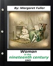 Tapa de Woman in the Nineteenth Century by Margaret Fuller