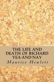 Tapa de The life and death of Richard Yea-and-Nay