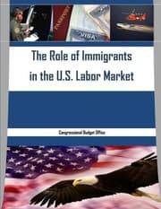 Tapa de The Role of Immigrants in the U.S. Labor Market