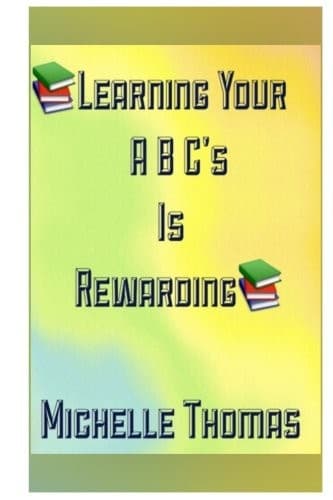 Tapa de Learning your abc's is rewarding