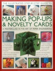 Tapa de The Illustrated Step-by-Step Guide to Making Pop-Ups & Novelty Cards