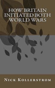Tapa de How Britain Initiated both World Wars