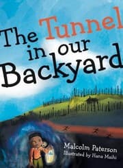 Tapa de The Tunnel in Our Backyard