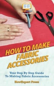 Tapa de How To Make Fabric Accessories