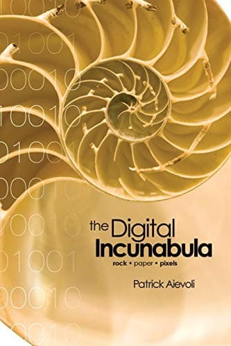Tapa de The Digital Incunabula