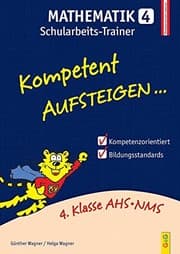 Tapa de Kompetent Aufsteigen Mathematik 4 - Schularbeits-Trainer