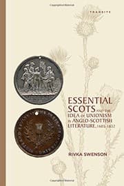 Tapa de Essential Scots and the Idea of Unionism in Anglo-Scottish Literature, 1603-1832