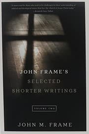 Tapa de John Frame's Selected Shorter Writings, Volume 2