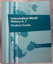 Tapa de Intermediate World History A, 7 Student Guide Part 2 K12