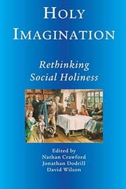 Tapa de Holy Imagination, Rethinking Social Holiness