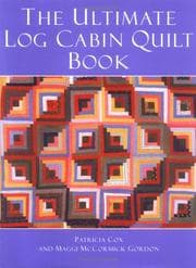 Tapa de The ultimate log cabin quilt book